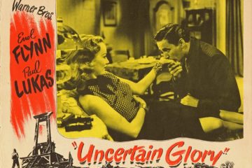 Classic Old Movie :Uncertain Glory 1944